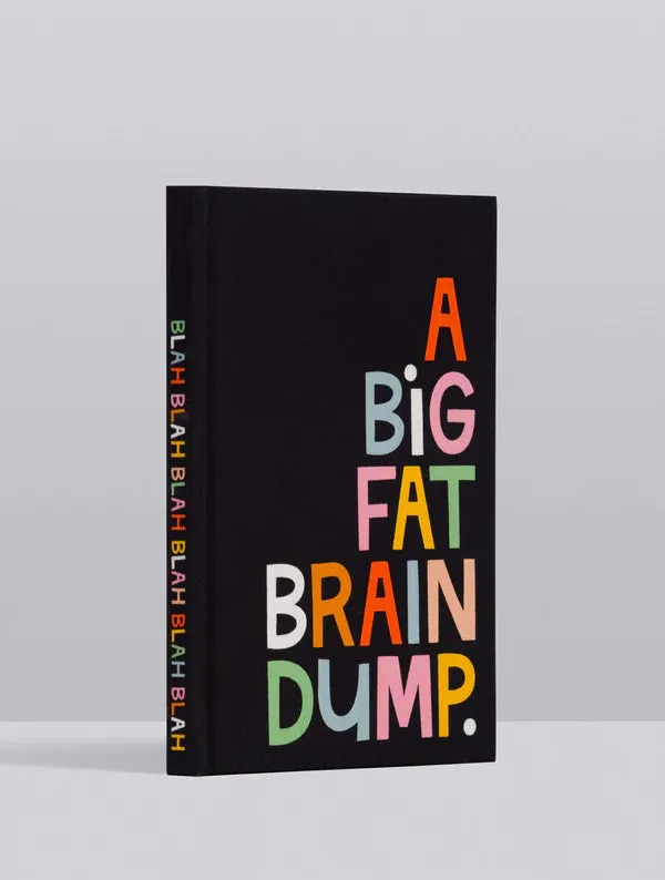 Write to Me - A Big Fat Brain Dump Lined Journal